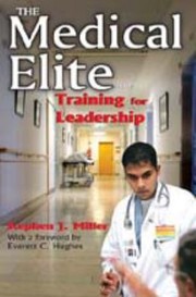 Cover of: The Medical Elite Training For Leadership by 