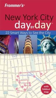 Cover of: Frommers New York City Day By Day by 