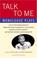 Cover of: Talk to me