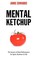 Cover of: Mental Ketchup