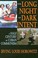 Cover of: The Long Night Of Dark Intent A Half Century Of Cuban Communism
