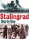 Cover of: Stalingrad Day By Day