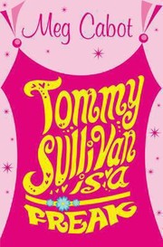 Cover of: Tommy Sullivan Is A Freak by 