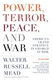 Cover of: Power, Terror, Peace, and War: America's Grand Strategy in a World at Risk