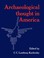 Cover of: Archaeological Thought In America