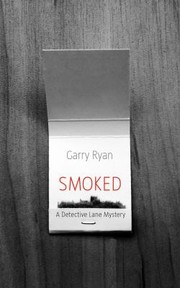 Cover of: Smoked A Detective Lane Mystery