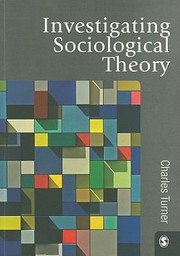 Cover of: Investigating Sociological Theory by 