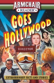 Cover of: Goes Hollywood Behindthescenes Stories And Tinseltown Trivia