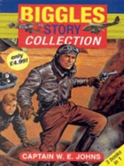 Cover of: Biggles Story Collection by W. E. Johns