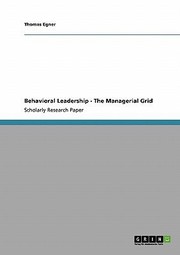 Cover of: Behavioral Leadership The Managerial Grid by 
