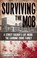 Cover of: Surviving The Mob A Street Soldiers Life Inside The Gambino Crime Family