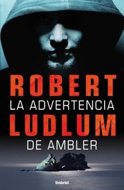 Cover of: La Advertencia De Ambler