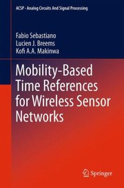 Cover of: Mobilitybased Time References For Wireless Sensor Networks by 