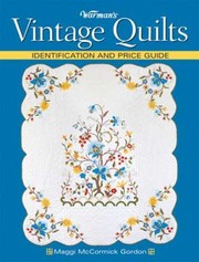 Cover of: Warmans Vintage Quilts Identification And Price Guide