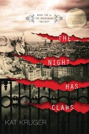 The Night Has Claws by Kat Kruger