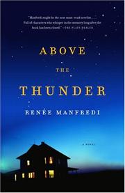 Cover of: Above the thunder by Renée Manfredi, Renée Manfredi