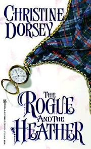 Cover of: The Rogue And The Heather by 