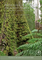 Cover of: Physiological Ecology Of Forest Production Principles Processes And Models