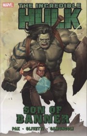 Cover of: Incredible Hulk Volume 1 Son Of Banner by 