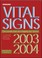Cover of: Vital Signs 20032004 The Trends That Are Shaping Our Future