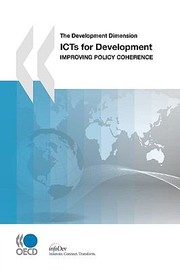 Cover of: Icts For Development Improving Policy Coherence