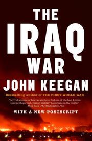 Cover of: The Iraq War by John Keegan, John Keegan