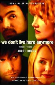 Cover of: We don't live here anymore by André Dubus