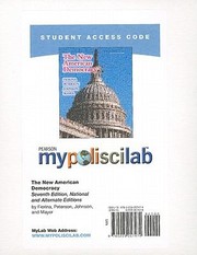 Cover of: The New American Democracy Mypoliscilab Student Access Code Card For National And Alternate Editions