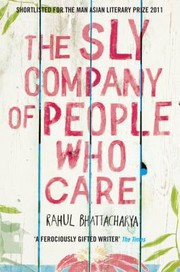 Cover of: The Sly Company Of People Who Care by 