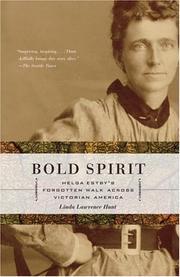 Cover of: Bold spirit: Helga Estby's forgotten walk across Victorian America