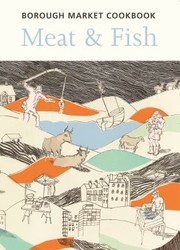 Cover of: Borough Market Cookbook Meat Fish