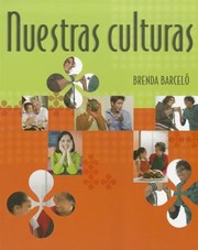 Cover of: Nuestras Culturas Student Text An Intermediate Spanish Textbook