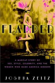 Cover of: Flapper: the notorious life and scandalous times of the first thoroughly modern woman