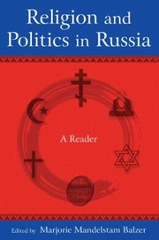 Cover of: Religion And Politics In Russia A Reader by 