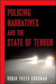 Cover of: Policing Narratives And The State Of Terror
