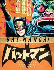 Cover of: Batmanga The Secret History Of Batman In Japan