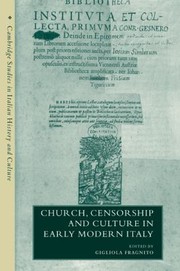 Cover of: Church Censorship And Culture In Early Modern Italy Edited By Gigliola Fragnito Translated By Adrian Belton