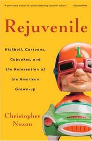 Cover of: Rejuvenile by Christopher Noxon, Christopher Noxon