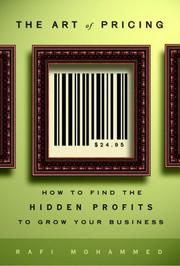 Cover of: The Art of Pricing: How to Find the Hidden Profits to Grow Your Business