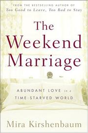 Cover of: The Weekend Marriage: Abundant Love in a Time-Starved World