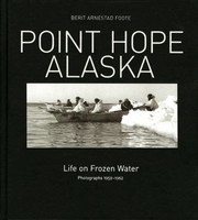 Cover of: Point Hope Alaska Life On Frozen Water Photographs 19591962 by 