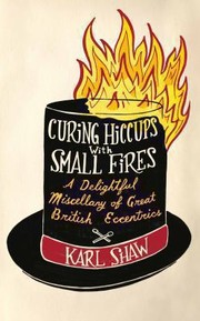 Cover of: Curing Hiccups With Small Fires