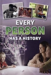 Cover of: Every Person Has A History