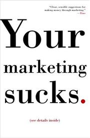 Cover of: Your Marketing Sucks. by Mark Stevens