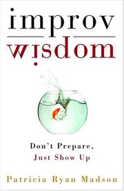 Cover of: Improv Wisdom by Patricia Ryan Madson