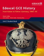 Cover of: Edexcel Gce History Unit 3 D1 From Kaiser To Fuhrer Germany