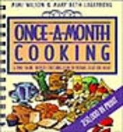 Cover of: Onceamonth Cooking A Timesaving Budget Stretching Plan To Prepare Delicious Meals by 