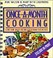 Cover of: Onceamonth Cooking A Timesaving Budget Stretching Plan To Prepare Delicious Meals