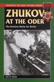 Cover of: Zhukov At The Oder The Decisive Battle For Berlin