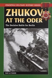 Cover of: Zhukov At The Oder The Decisive Battle For Berlin by 